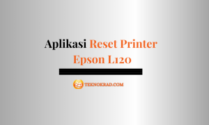 aplikasi reset printer epson l120