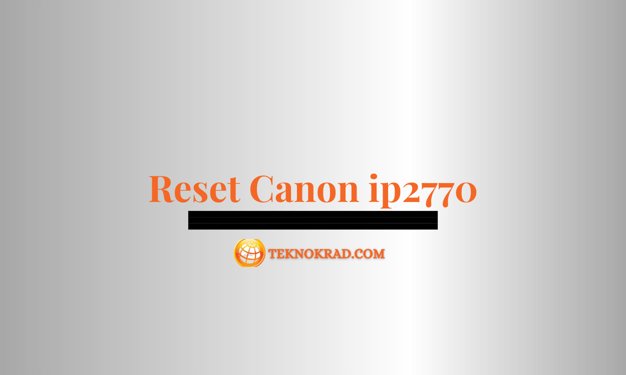 reset canon ip2770